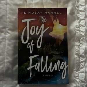 The Joy of Falling Book by Lindsay Harrel